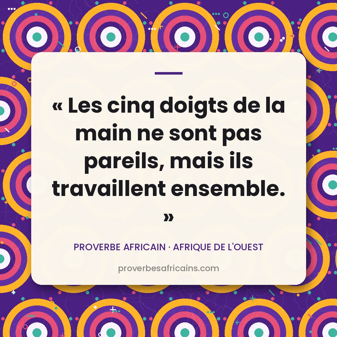 Proverbe africain illustré sur fond wax : « Les cinq doigts de la main ne sont pas pareils, mais ils travaillent ensemble. »