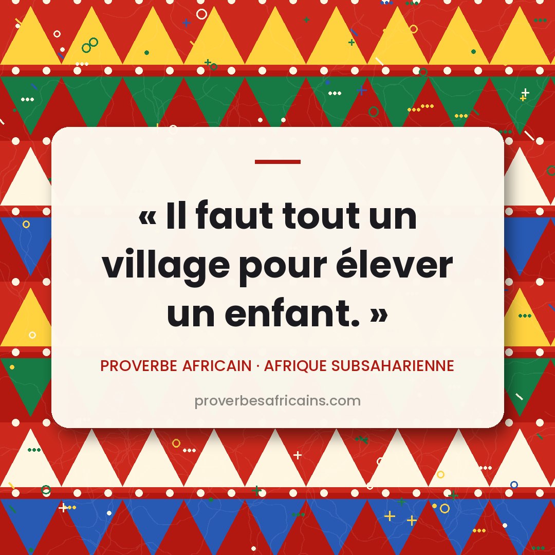 Proverbe africain illustré sur fond wax : « Il faut tout un village pour élever un enfant. »