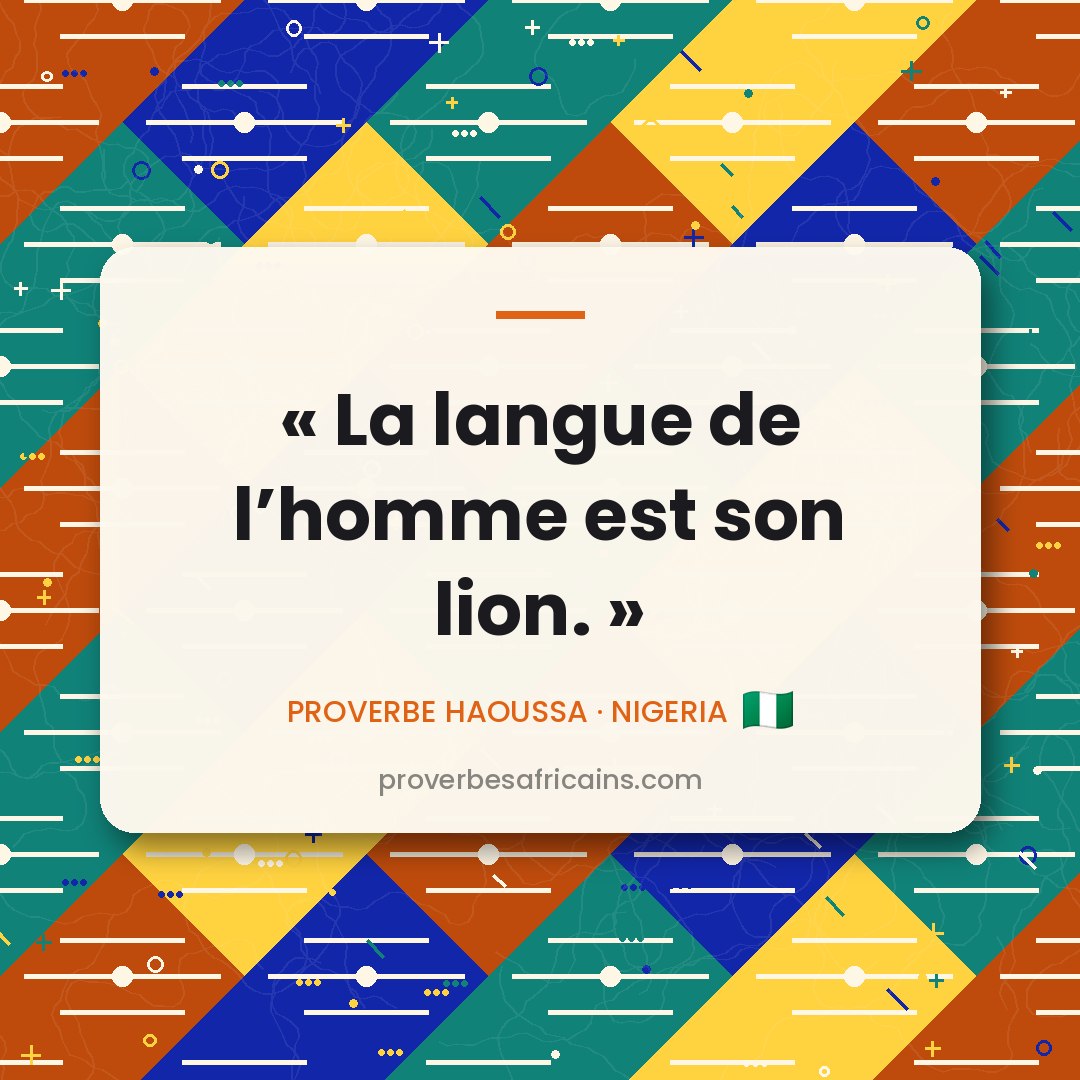 Proverbe africain illustré sur fond wax : « La langue de l'homme est son lion. »