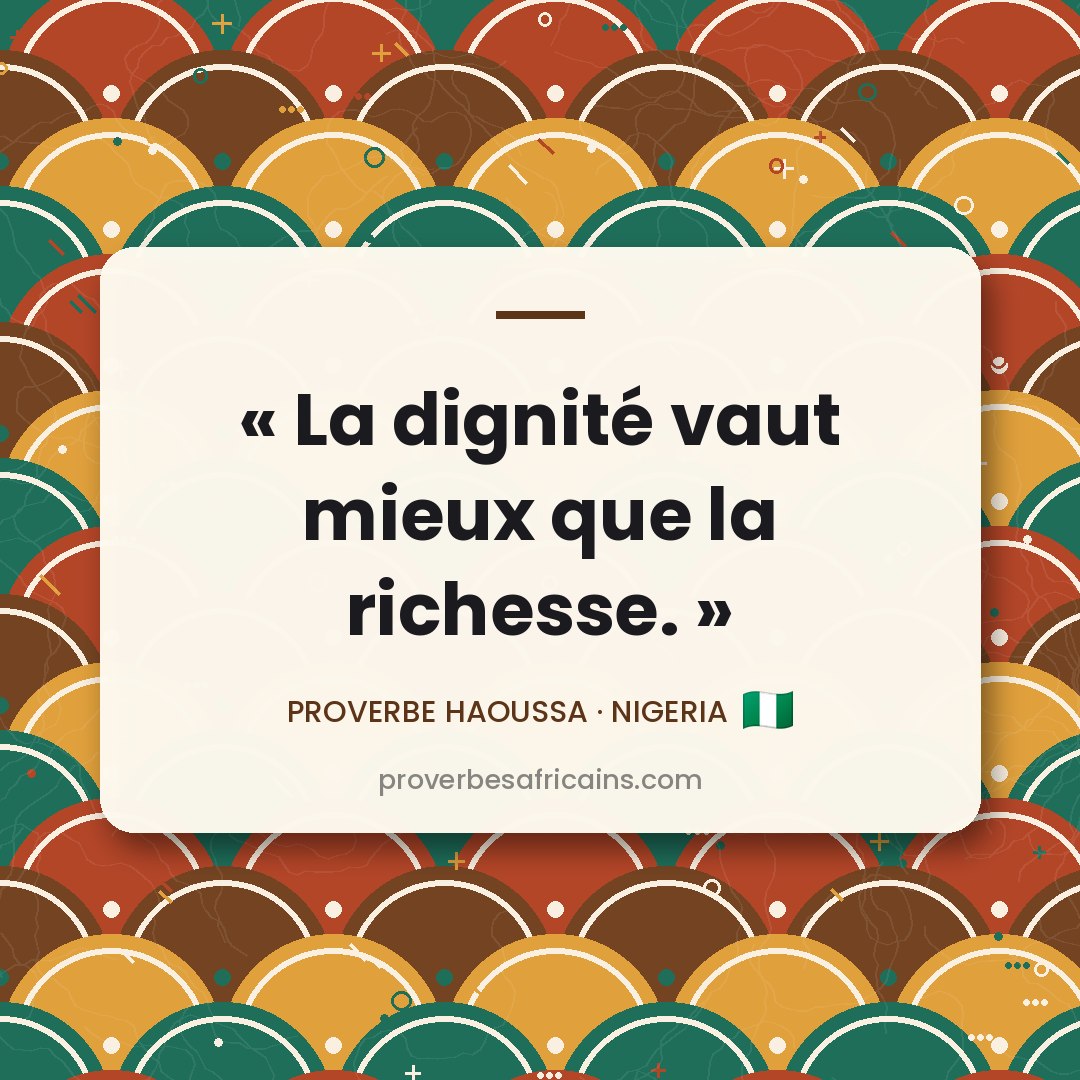 Proverbe africain illustré sur fond wax : « La dignité vaut mieux que la richesse. »