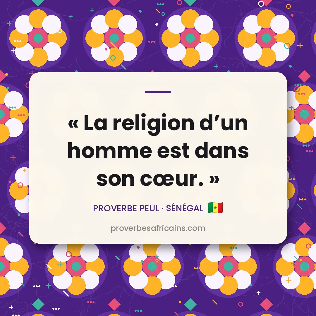 Proverbe africain illustré sur fond wax : « La religion d'un homme est dans son cœur. »