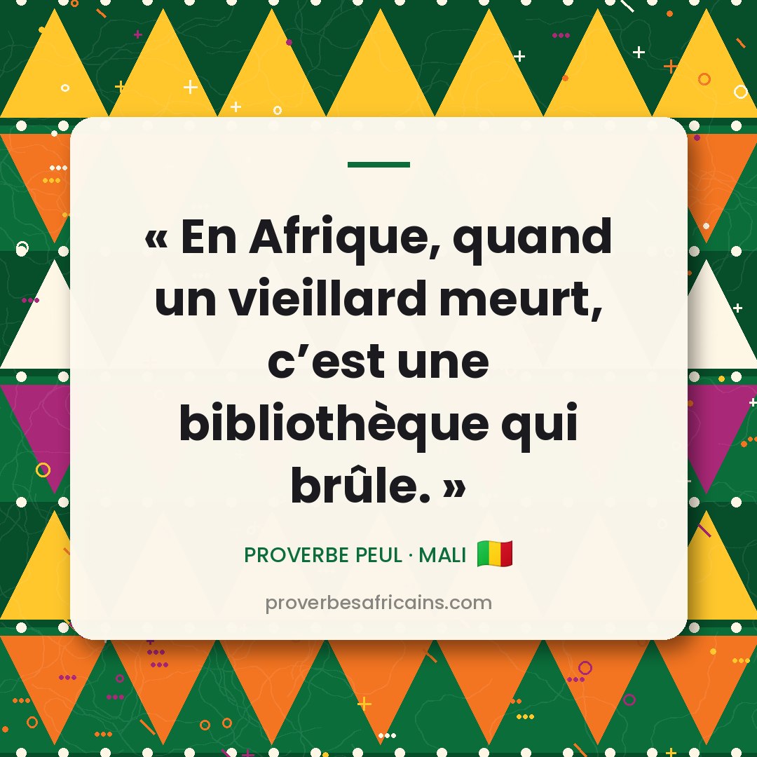 Proverbe africain illustré sur fond wax : « En Afrique, quand un vieillard meurt, c'est une bibliothèque qui brûle. »